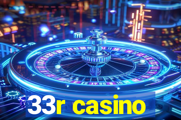 33r casino